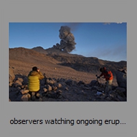 observers watching ongoing eruptions, SE viewpoint